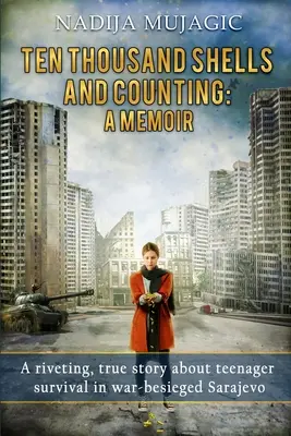 Desaťtisíc mušlí a počítanie: Memoáre - Ten Thousand Shells and Counting: A Memoir