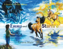 Emma a Hviezdny koník: Príbeh hviezdnych koní - Emma and Starfire: A Story of the Star Horses