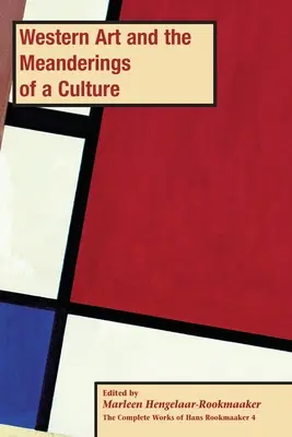 Západné umenie a meandre kultúry, PB (zväzok 4) - Western Art and the Meanderings of a Culture, PB (vol 4)