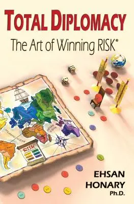 Totálna diplomacia: Umenie víťaziť RIZIKO - Total Diplomacy: The Art of Winning RISK