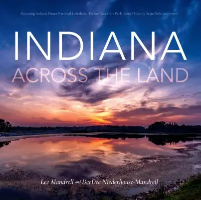 Indiana naprieč krajinou - Indiana Across the Land