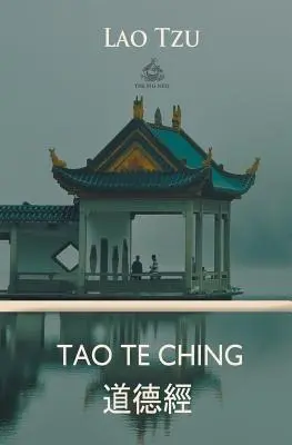 Tao Te ťing - Tao Te Ching