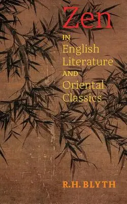 Zen v anglickej literatúre a orientálnej klasike - Zen in English Literature and Oriental Classics