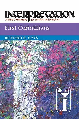 Interpretácia Prvého listu Korinťanom - First Corinthians Interpretation