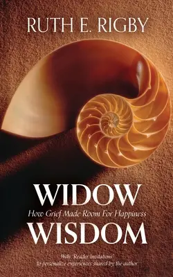 Múdrosť vdovy: Ako si smútok vytvoril priestor pre šťastie - Widow Wisdom: How Grief Made Room For Happiness