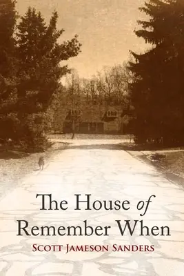 Dom Pamätaj, keď - The House of Remember When