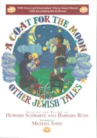 Kabát na mesiac a iné židovské príbehy - A Coat for the Moon and Other Jewish Tales