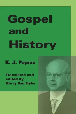 Evanjelium a dejiny - Gospel and History