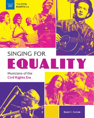 Spev za rovnosť: Hudobníci éry občianskych práv - Singing for Equality: Musicians of the Civil Rights Era