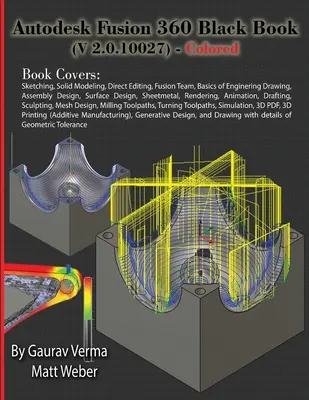 Autodesk Fusion 360 Black Book (V 2.0.10027) - Farebné - Autodesk Fusion 360 Black Book (V 2.0.10027) - Colored