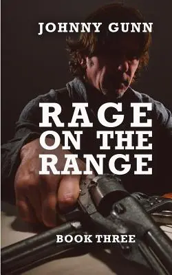 Zúrivosť na strelnici: Terrence Corcoran Western - Rage On The Range: A Terrence Corcoran Western