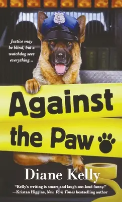 Proti tlapke: A Paw Enforcement Novel - Against the Paw: A Paw Enforcement Novel
