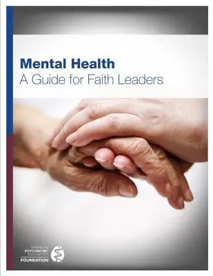 Duševné zdravie: Príručka pre vedúcich predstaviteľov viery - Mental Health: A Guide for Faith Leaders