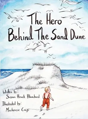 Hrdina za piesočnou dunou - The Hero Behind the Sand Dune