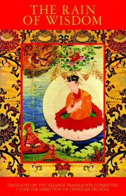 Dážď múdrosti: Podstata oceánu pravého zmyslu - The Rain of Wisdom: The Essence of the Ocean of True Meaning