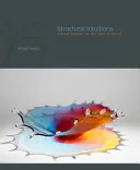 Štrukturálne intuície: Videnie tvarov v umení a vede - Structural Intuitions: Seeing Shapes in Art and Science