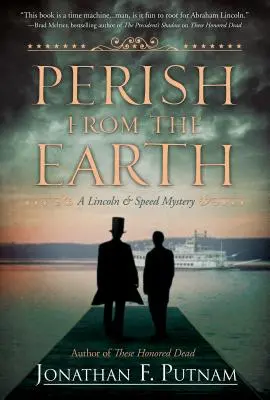 Zahynúť zo zeme: Záhada Lincolna a Speeda - Perish from the Earth: A Lincoln and Speed Mystery