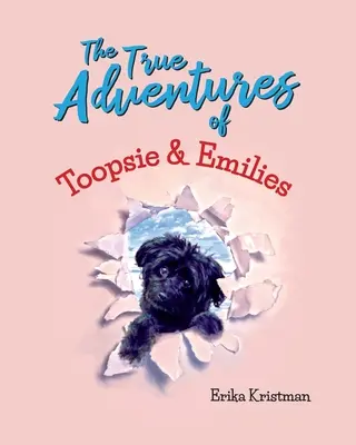 Pravdivé dobrodružstvá Toopsie a Emílie - The True Adventures of Toopsie and Emilies