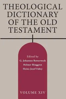 Teologický slovník Starého zákona, zväzok XIV - Theological Dictionary of the Old Testament, Volume XIV