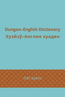 Dungansko-anglický slovník - Dungan-English Dictionary