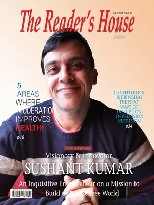 Vizionár a inovátor Sushant Kumar: Zvedavý podnikateľ s poslaním vybudovať svet bez chorôb - Visionary & Innovator Sushant Kumar: An Inquisitive Entrepreneur on a Mission to Build a Disease Free World