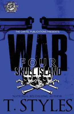 Vojna 4: Ostrov lebiek (The Cartel Publications Presents) - War 4: Skull Island (The Cartel Publications Presents)