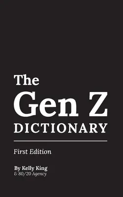 Slovník generácie Z - The Gen Z Dictionary