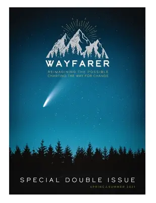 Jarné vydanie časopisu Wayfarer 2021 - The Wayfarer Spring 2021 Issue