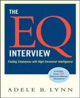 Rozhovor o EQ: Vyhľadávanie zamestnancov s vysokou emocionálnou inteligenciou - The EQ Interview: Finding Employees with High Emotional Intelligence