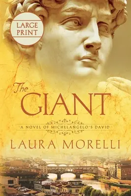Obr: Michelangelov Dávid: román o ňom - The Giant: A Novel of Michelangelo's David
