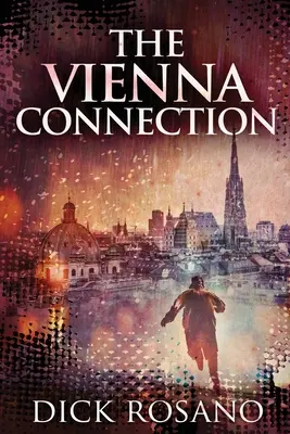 Viedenská spojka: Veľké tlačené vydanie - The Vienna Connection: Large Print Edition