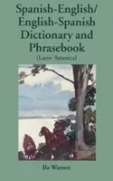 Španielsko-anglický/anglicko-španielsky (Latinská Amerika) slovník a frázový slovník - Spanish-English/English-Spanish (Latin America) Dictionary & Phrasebook
