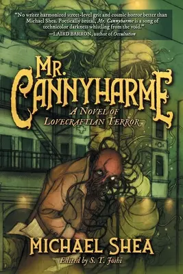 Pán Cannyharme: Lovecraftovský román hrôzy - Mr. Cannyharme: A Novel of Lovecraftian Terror