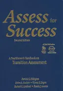 Hodnotenie pre úspech: A Practitioner´s Handbook on Transition Assessment (Príručka pre praktikov o hodnotení prechodu) - Assess for Success: A Practitioner′s Handbook on Transition Assessment