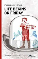 Život sa začína v piatok - Life Begins on Friday