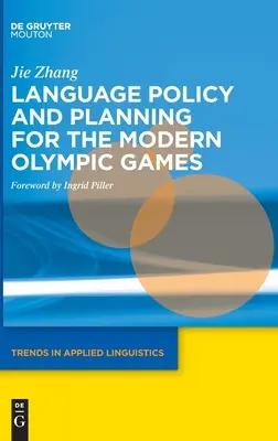 Jazyková politika a plánovanie moderných olympijských hier - Language Policy and Planning for the Modern Olympic Games