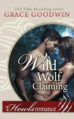 Divoký vlk si nárokuje - Wild Wolf Claiming