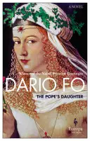 Pápežova dcéra: Román o Lucrezii Borgii - The Pope's Daughter: A Novel of Lucrezia Borgia