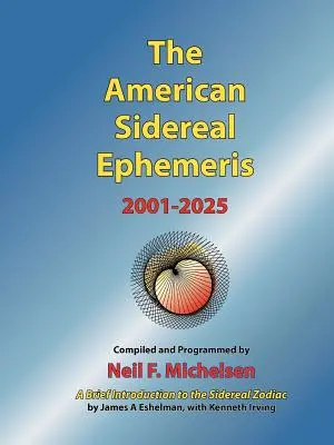 Americké hviezdne efemeridy na roky 2001-2025 - The American Sidereal Ephemeris 2001-2025
