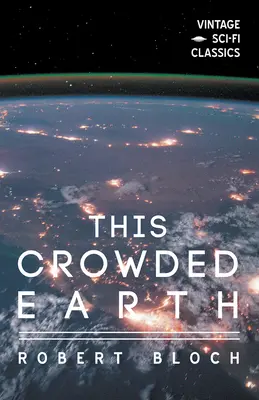 Táto preplnená zem - This Crowded Earth