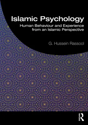 Islamská psychológia: ľudské správanie a skúsenosti z islamskej perspektívy - Islamic Psychology: Human Behaviour and Experience from an Islamic Perspective