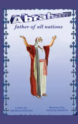 Abrahám, otec všetkých národov - Abraham Father of all Nations