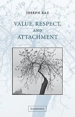 Hodnota, úcta a náklonnosť - Value, Respect, and Attachment