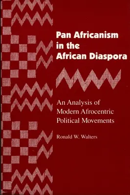 Panafrikanizmus v africkej diaspóre: (revidované): Analýza moderných afrocentrických politických hnutí - Pan Africanism in the African Diaspora: An Analysis of Modern Afrocentric Political Movements (Revised)