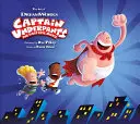 Umenie filmu Kapitán Spodky - prvý epický film - The Art of Captain Underpants the First Epic Movie