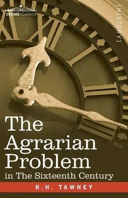 Agrárny problém v šestnástom storočí - The Agrarian Problem In The Sixteenth Century