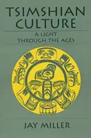 Tsimšská kultúra: Svetlo v priebehu vekov - Tsimshian Culture: A Light Through the Ages