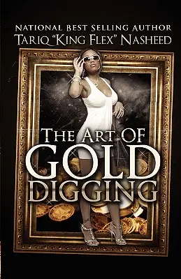 Umenie hľadať zlato - The Art of Gold Digging