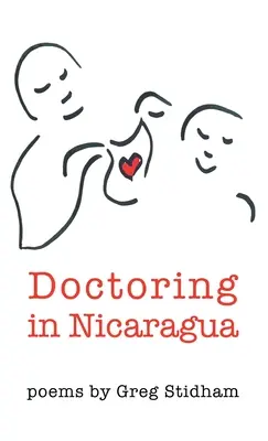 Lekárčenie v Nikarague - Doctoring in Nicaragua
