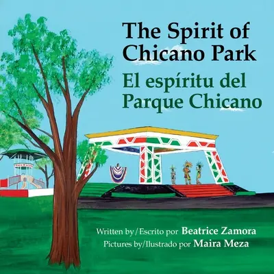 Duch Chicano Parku - držiteľ 5 knižných ocenení, vrátane Tomas Rivera Book Award 2021: El espritu del parque Chicano - Spirit of Chicano Park - a 5 book award winner, including a Tomas Rivera Book Award 2021: El espritu del parque Chicano